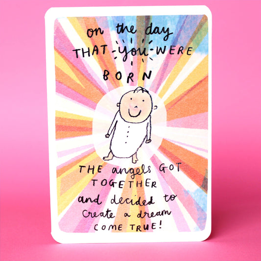 Laura Skilbeck - On The Day That You Were Born Card