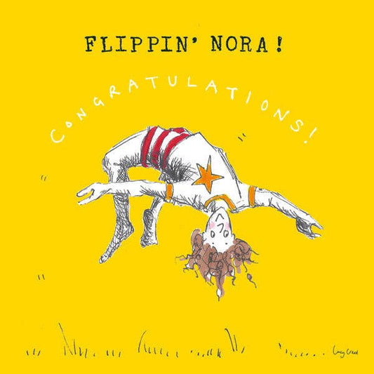 Poet and Painter - 'Flippin’ Nora Congratulations' Greetings Card , FP43