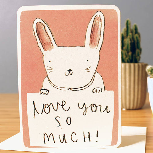 Laura Skilbeck - Love You So Much Bunny Card