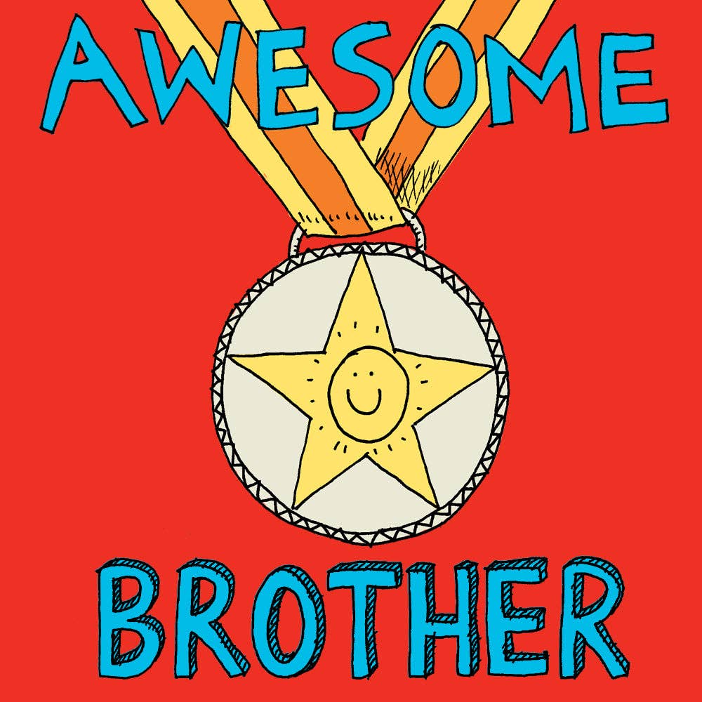 Poet and Painter - 'Awesome Brother' Everyday Greeting Card