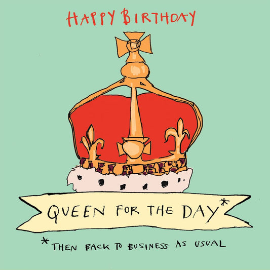 Poet and Painter - 'Birthday Queen' Everyday Greeting Card