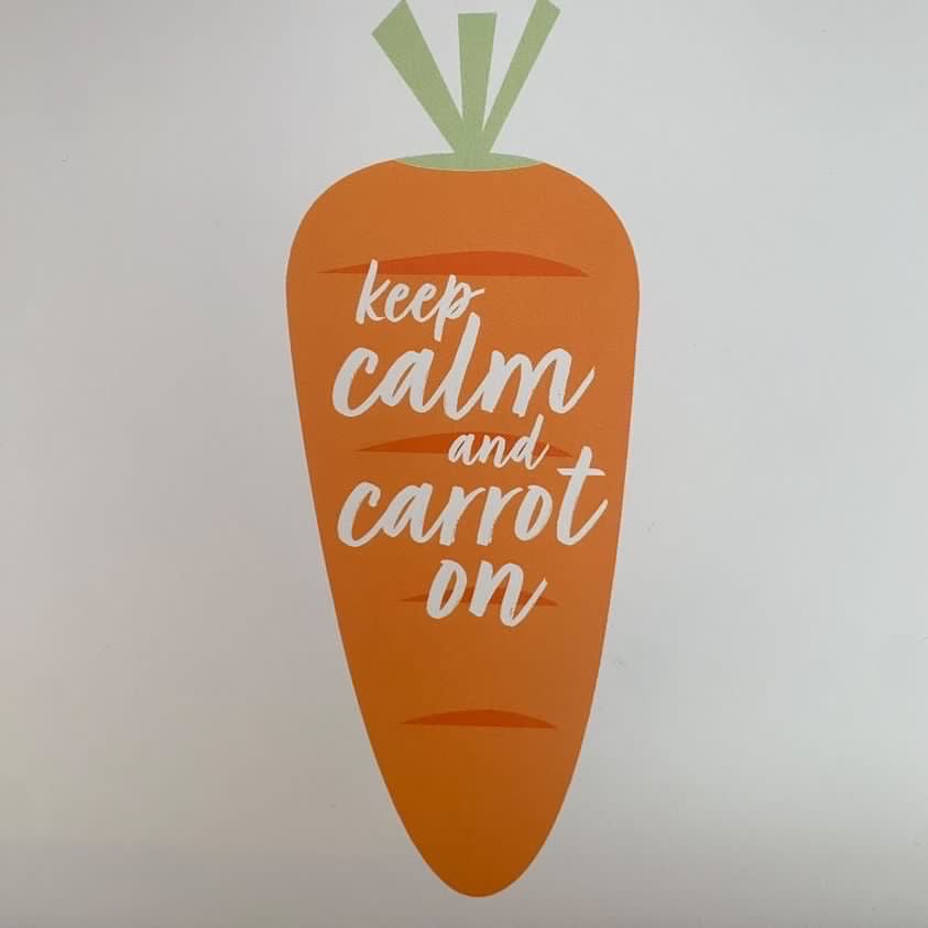 Keep Calm And Carrot On