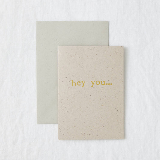 Made by Shannon - Hey You... Everyday Hello Eco-friendly Greetings Card