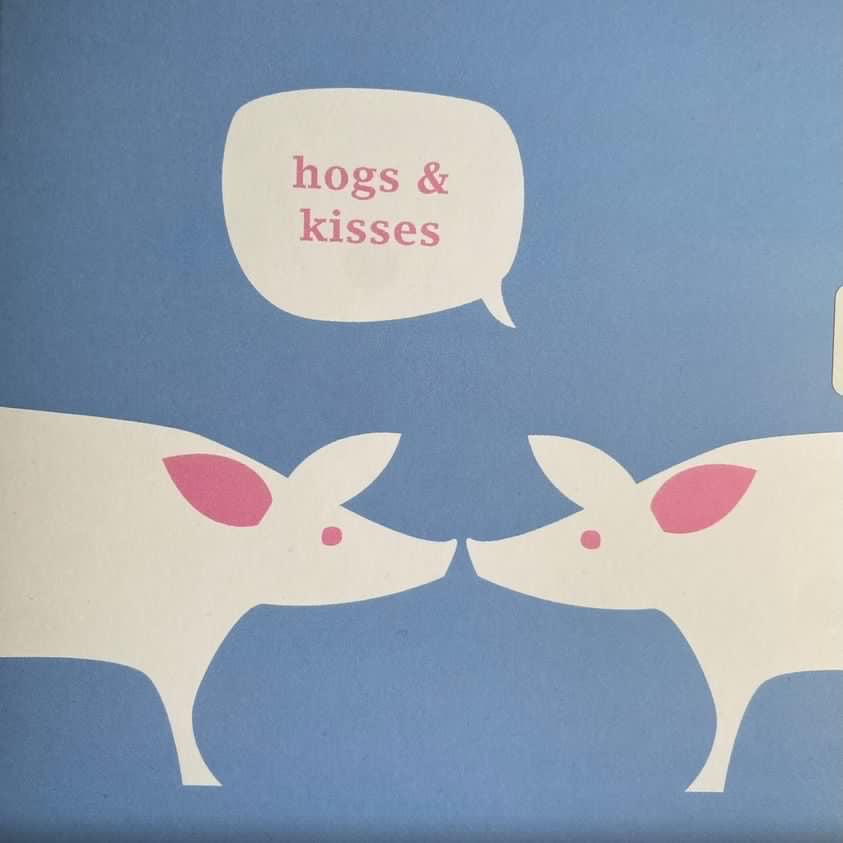 Hogs & Kisses