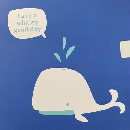 Have a Whaley Good Day