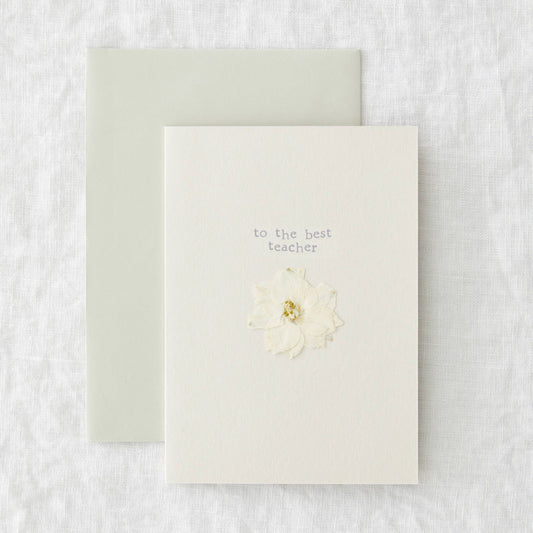 To the best teacher - pressed flower card