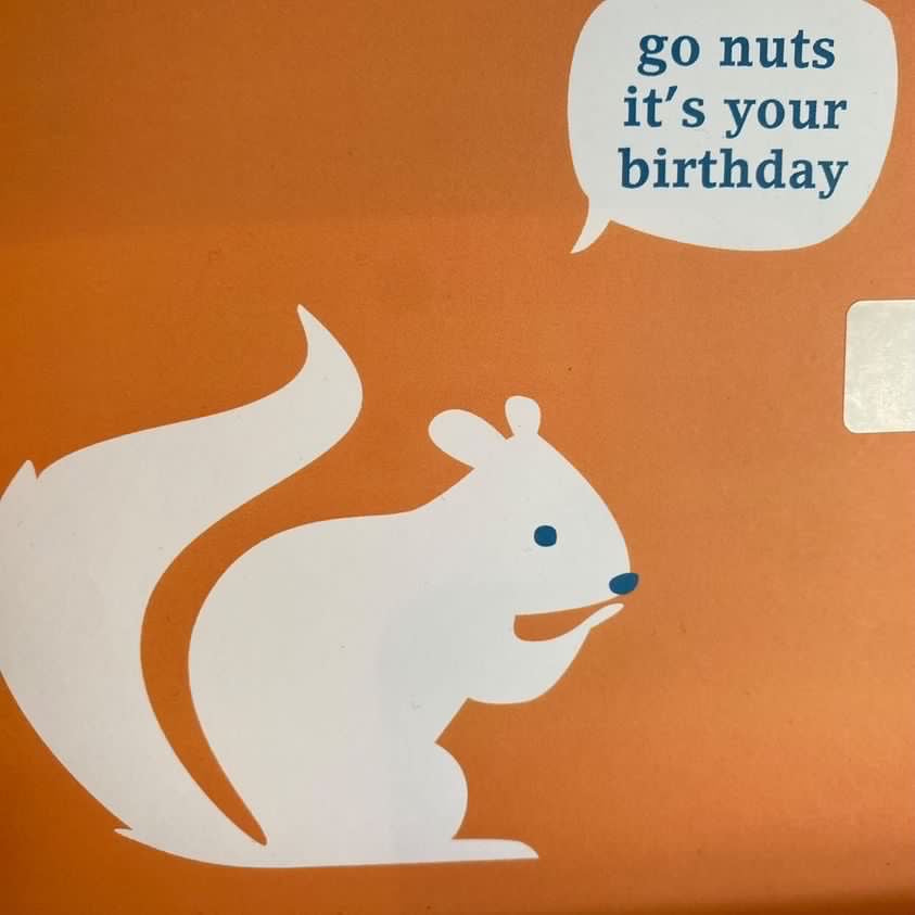 Go Nuts It’s Your Birthday Card