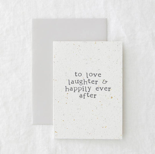 Love, laughter - Eco-friendly Greeting Card