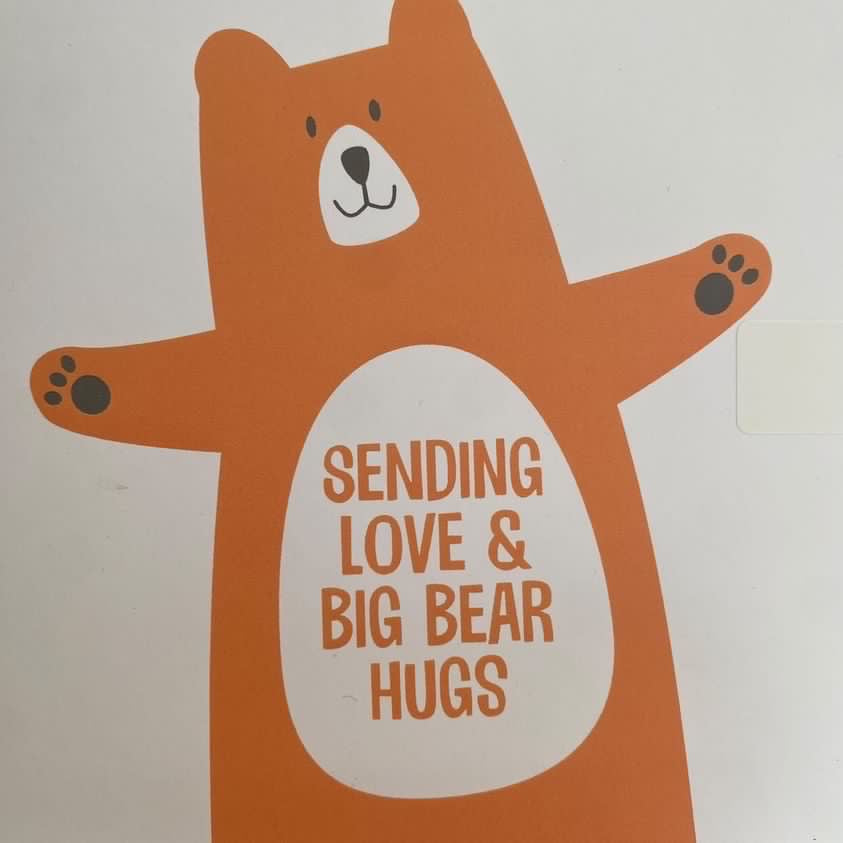 Sending Love & Big Bear Hugs